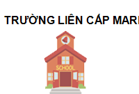 TRUNG TÂM Trường liên cấp Marie Curie Long Biên Hà Nội